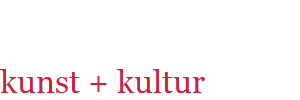 kunst + kultur