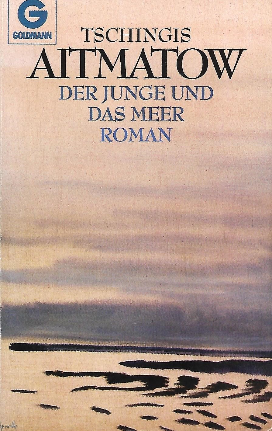 Aitmatow: Der Junge und das Meer